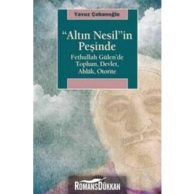 Altın Nesil’in Peşinde - Yavuz Çobanoğlu