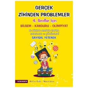 Altın Nokta Yayınları 4. Sınıf Gerçek Zihinden Problemler Bilsem Kanguru Olimpiyat Kitabı