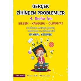 Altın Nokta Yayınları 4. Sınıf Gerçek Zihinden Problemler Bilsem Kanguru Olimpiyat Kitabı