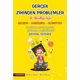 Altın Nokta Yayınları 4. Sınıf Gerçek Zihinden Problemler Bilsem Kanguru Olimpiyat Kitabı