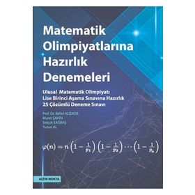 Altın Nokta Yayınları - Lise Matematik Olimpiyatlarına Hazırlık Denemeleri