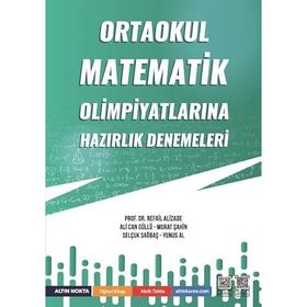 Altın Nokta Yayınları - Ortaokul Matematik Olimpiyatlarına Hazırlık Denemeleri