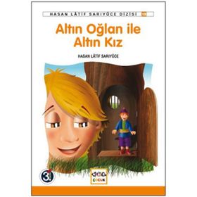 Altın Oğlan İle Altın Kız - Hasan Latif Sarıyüce