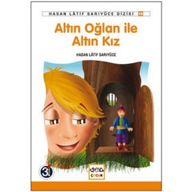 Altın Oğlan İle Altın Kız - Hasan Latif Sarıyüce