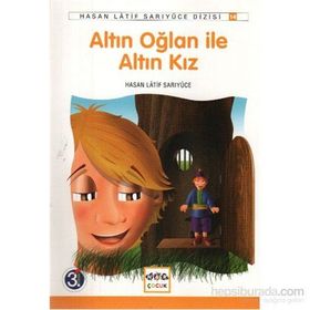 Altın Oğlan İle Altın Kız - Hasan Latif Sarıyüce
