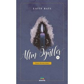 Altın Öğütler 2 - Latif Batı