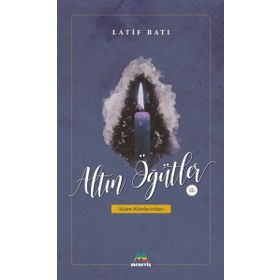 Altın Öğütler 2 - Latif Batı