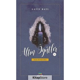 Altın Öğütler 2 - Latif Batı