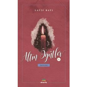 Altın Öğütler 5 - Latif Batı