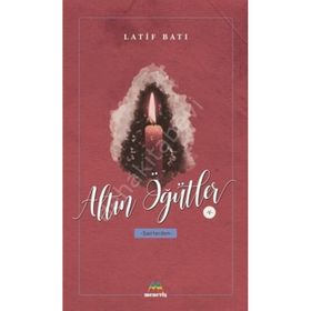Altın Öğütler 5 - Latif Batı