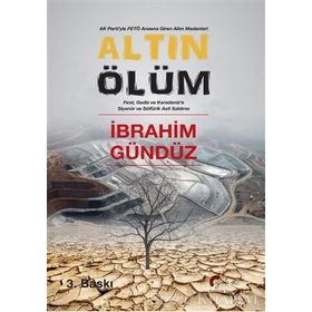 Altın Ölüm - İbrahim Gündüz