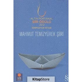 ALTIN PORTAKAL ŞIIR ÖDÜLÜ 2012 SEMPOZYUM KITABI MAHMUT TEMIZYÜREK - KOLEKTIF