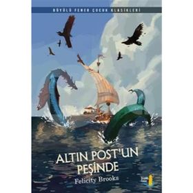 Altın Postun Peşinde - Felicity Brooks