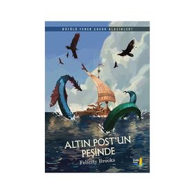 Altın Postun Peşinde - Felicity Brooks