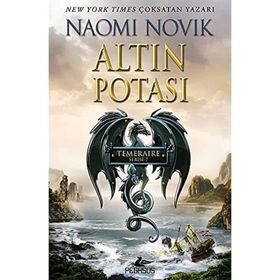 Altın Potası Temeraire Serisi 7 Pegasus Yayınları