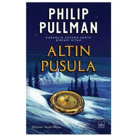 Altın Pusula - Karanlık Cevher Serisi 1. Kitap-Philip Pullman
