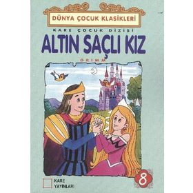 Altın Saçlı Kız - Grimm Kardeşler Jacob Grimm - Wilhelm Grimm Wilhelm Grimm Jacob Grimm