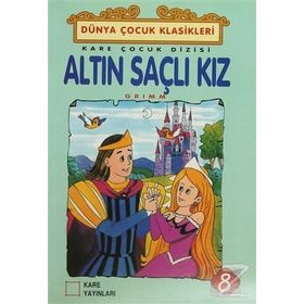 Altın Saçlı Kız - Grimm Kardeşler Jacob Grimm - Wilhelm Grimm Wilhelm Grimm Jacob Grimm