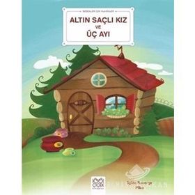 Altın Saçlı Kız ve Üç Ayı - Sylvie Roberge