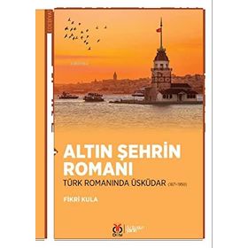 Altın Şehrin Romanı Fikri Kula
