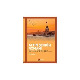 Altın Şehrin Romanı Fikri Kula