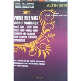 ALTIN SERI PRIMUS INTER PARES SORU BANKASI 2012 - AHMET NOHUTÇU