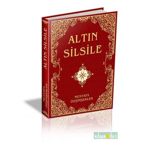 ALTIN SILSILE - MUSTAFA ÖZŞİMŞEKLER