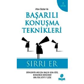 Altın Sözler İle Başarılı Konuşma Teknikleri - Sırrı Er