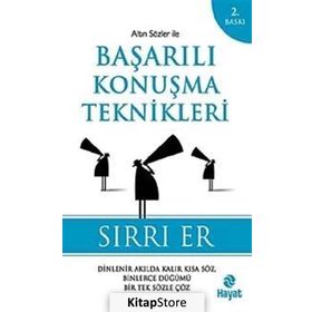 Altın Sözler İle Başarılı Konuşma Teknikleri - Sırrı Er