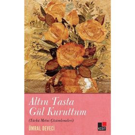 Altın Tasta Gül Kuruttum - Ümral Deveci