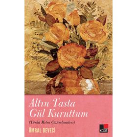 Altın Tasta Gül Kuruttum - Ümral Deveci