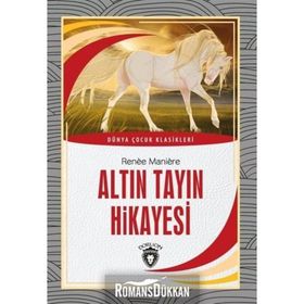 Altın Tayın Hikayesi - Renee Maniere