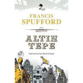Altın Tepe - Francis Spufford