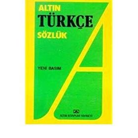 Altın Türkçe Sözlük Lise-Hüseyin Kuşçu