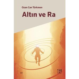 Altın ve Ra - Ozan Can Türkmen