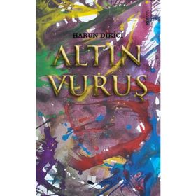 ALTIN VURUŞ - M. HALUK YELMEN
