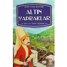Altın Yapraklar - Ahmet Yılmaz Boyunağa