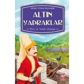 Altın Yapraklar - Ahmet Yılmaz Boyunağa