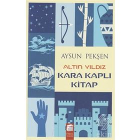 Altın Yıldız - Kara Kaplı Kitap - aysun eryilmaz peksen