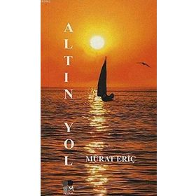 Altın Yol - Murat Eriç