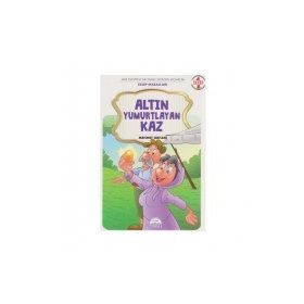 ALTIN YUMURTLAYAN KAZ İLK OKUMA KİTAPLARIM - MAIRI MACKINNON