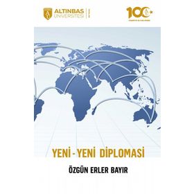 Altınbaş Üniversitesi Yayınları - Yeni Yeni Diplomasi