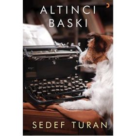 Altıncı Baskı - Sedef Turan