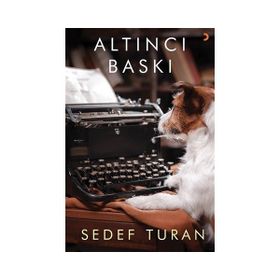 Altıncı Baskı - Sedef Turan