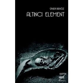 Altıncı Element - Üner Beköz