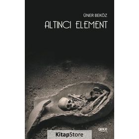 Altıncı Element - Üner Beköz