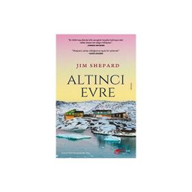 Altıncı Evre - Jim Shepard