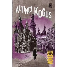 Altıncı Koğuş - Anton Çehov