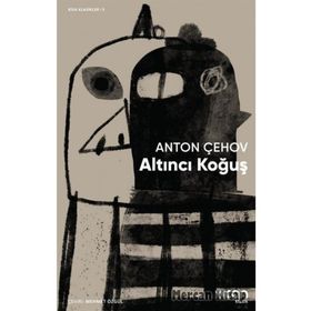 Altıncı Koğuş (Kısa Klasik) - Anton Pavloviç Çehov