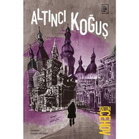 Altıncı Koğuş (Kısa Klasik) - Anton Pavloviç Çehov
